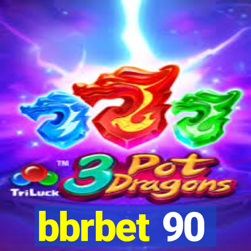 bbrbet 90